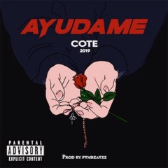 COTE - AYUDAME (Audio Oficial)PROD. PTM Beatzz