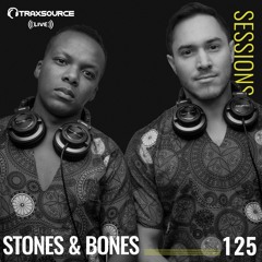TRAXSOURCE LIVE! Sessions #125 - Stones & Bones