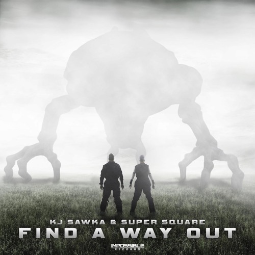 KJ Sawka & Super Square - Find A Way Out - Impossible Records