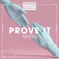 Merlo - Prove It