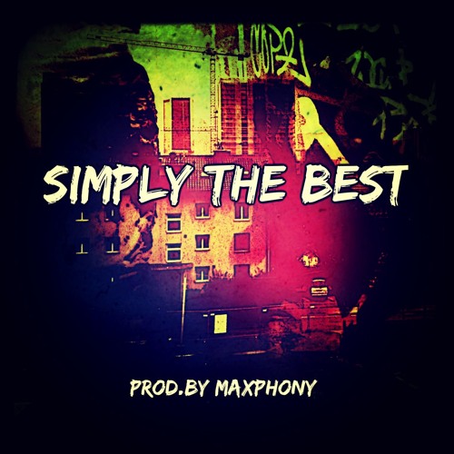 "Simply The Best" Free Funny Futur New School Joyner Lukas Type  Beat Instrumental prod.by Maxphony