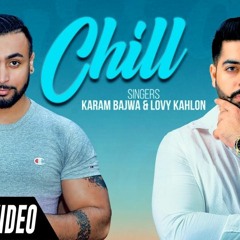 Chill - Karam Bajwa