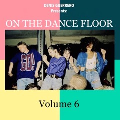 On The Dance Floor Vol. 6