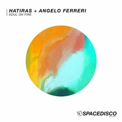 Hatiras, Angelo Ferreri - Soul On Fire