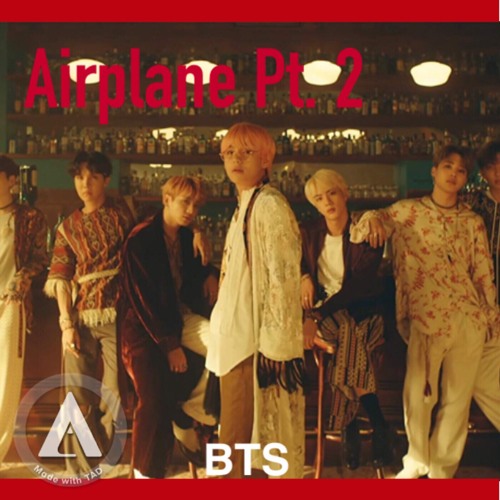 Stream BTS (방탄소년단) 'Airplane Pt. 2' Instrumental by KX-pop Music  Entertainment © | Listen online for free on SoundCloud