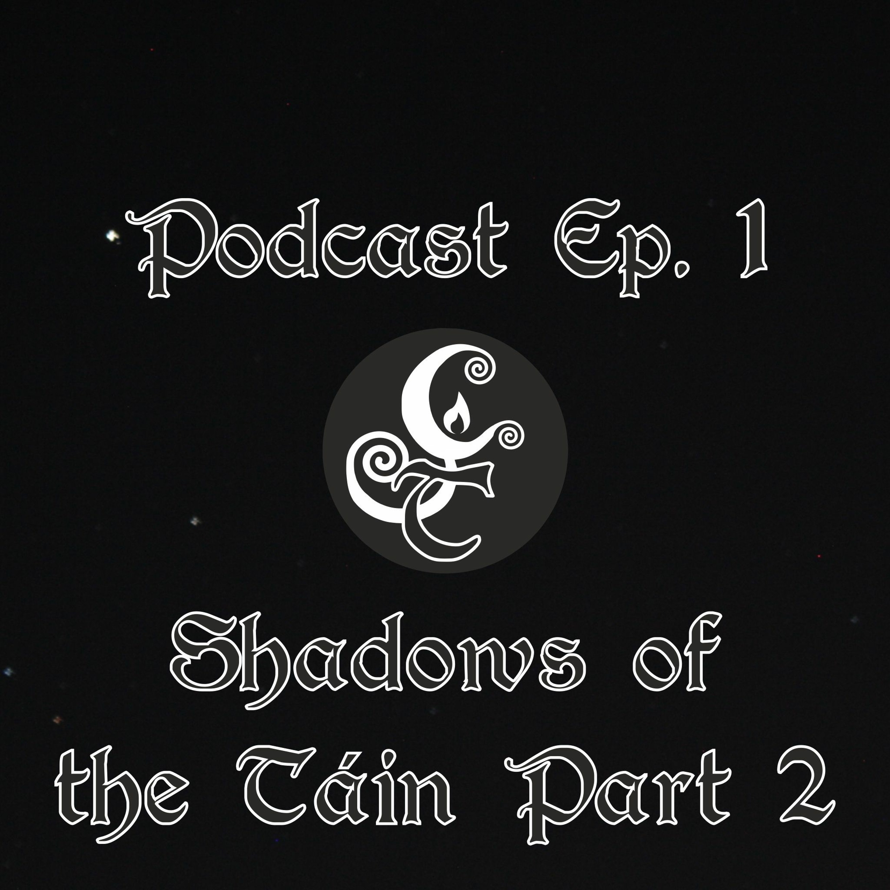 Candlelit Tales Irish Mythology Podcast