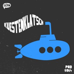 TAECHNOPOD #64 - Kuestenklatsch (May 2019)