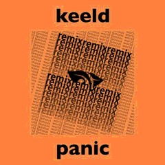 KEELD - Panic (SLNCE Remix)