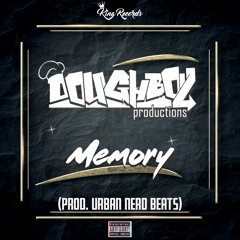 "Memory"  Doughboy-Productions (Prod. UrBan Nerd Beats / DJ Affilination)