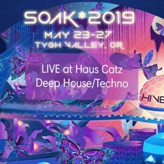 Chelly LIVE | SOAK* 2019 PDX Regional Burn | Tygh Valley, OR | 5/25/19