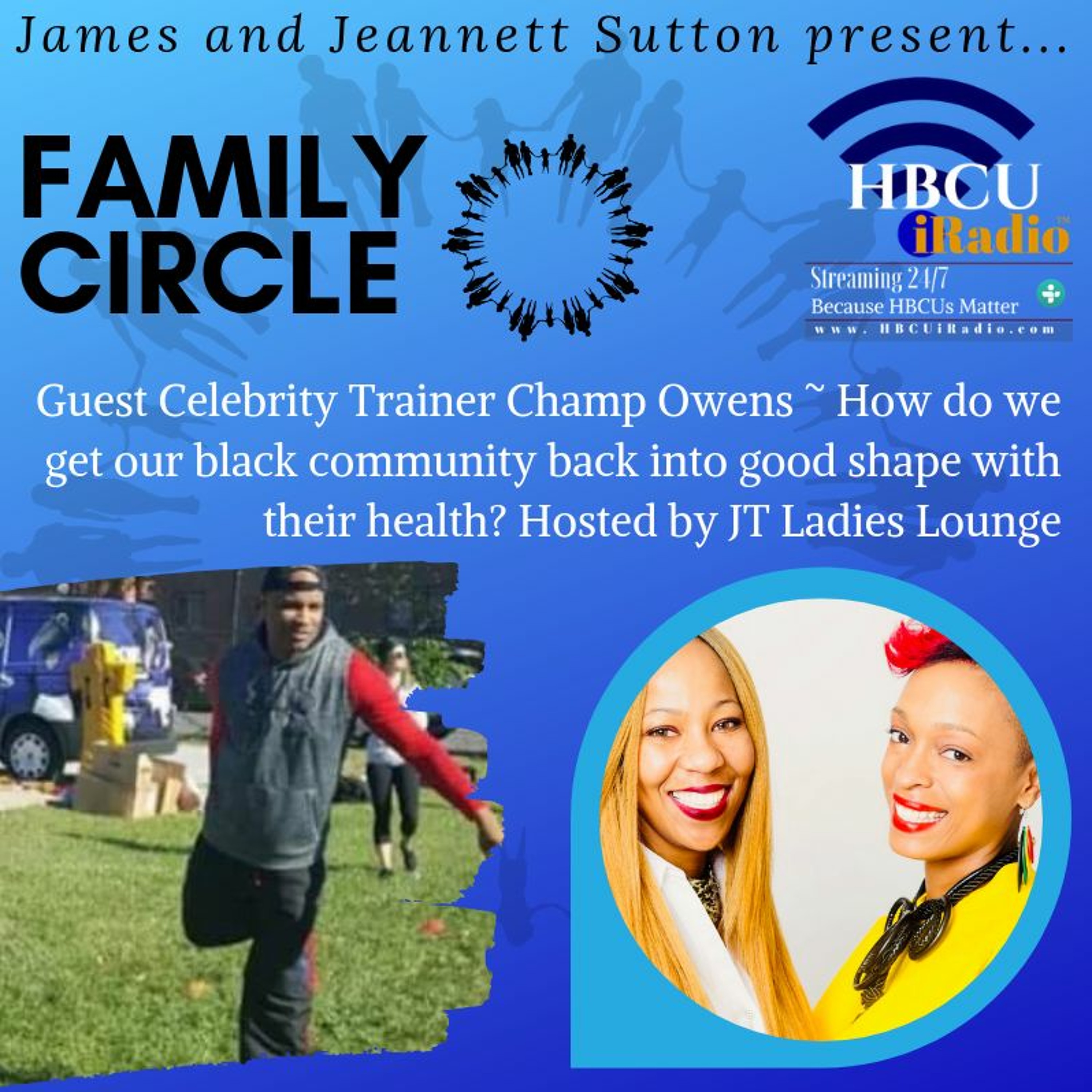 Family Circle Radio - JTs Ladies Lounge and Champ Owens episode artwork
