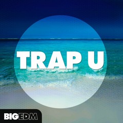 650+ Trap vs. Future Bass Samples, Presets & Drums | Trap U