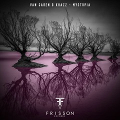 Van Garen & Khazz - Mystopia (Original Mix)