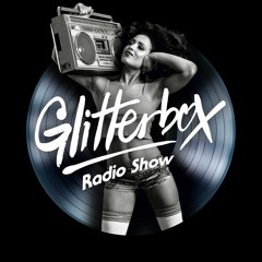 Glitterbox Radio Show 113 presented by Melvo Baptiste