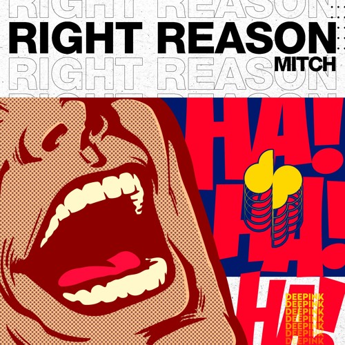 Mitch - Right Reason [EXTENDED]