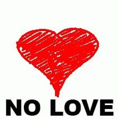 No Love (Prod. T.U.M Beats)