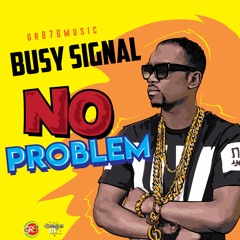 Busy Signal - No Problem