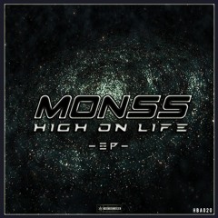 MONSS - HIGH ON LIFE (HBA020)