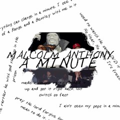 A Minute Feat. Fat Maxx & Tey Cinco (prod. David Spears)