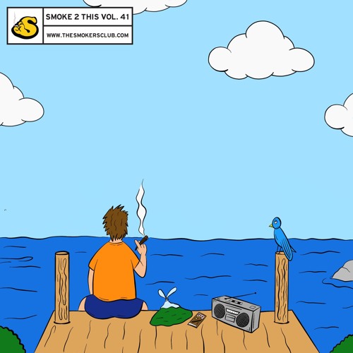 Stream The Smoker's Club "Smoke 2 This" Vol. 41 by The Smokers Club