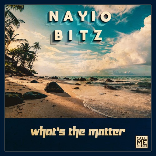 Nayio Bitz - What's The Matter (Original Mix) TEASER