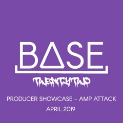 Hard House Producer Showcase - Amp Attack - Mixed by BASE22