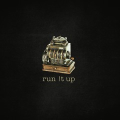 Run !t Up (prod by Siggy & NooB)