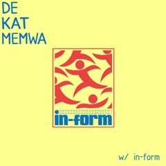 De Kat Memwa #13 w/ in-form
