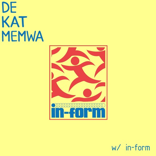 De Kat Memwa #13 w/ in-form