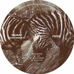 Haokah  - Pulsations [FS002] (lamiaeRH Mix)
