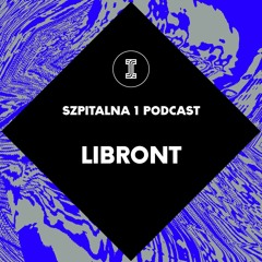 Szpitalna 1 Podcast: Libront