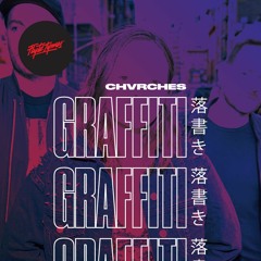 Chvrches - We Never Will / Graffiti ( FlyteTymes Remix )