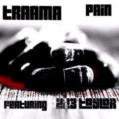 Pain ft. 223 Taylor (Prod. By Ranbeats)