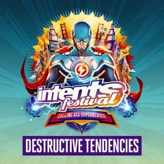 Intents Festival 2019 - Warmup Mix Destructive Tendencies