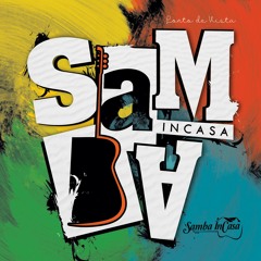 02. Festa De Roda - Samba InCasa