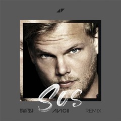 Avicii ft. Aloe Blacc - SOS (Braaten & Chrit Leaf Remix)