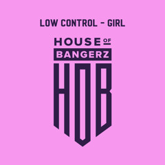 BFF078 Low Control - Girl (FREE DOWNLOAD)