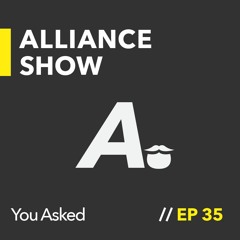 The Ask Us Anything Live Stream | Alliance Show