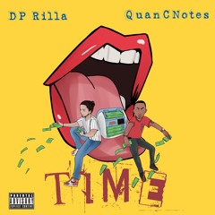 Time (Feat. QuanCNotes)