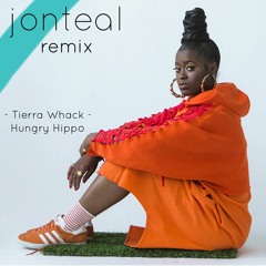 Tierra Whack - Hungry Hippo (jonteal remix)