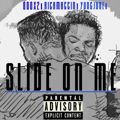 Slide On Me - BOOX2 Ft. RICHMACCIN & YUNGJUNE