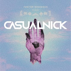 Sad Machine Porter Robinson-Casual Nick Remix