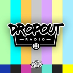 Dropout Radio: Chapter 005