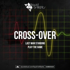 Cross-Over - Last Man Standing (Preview)