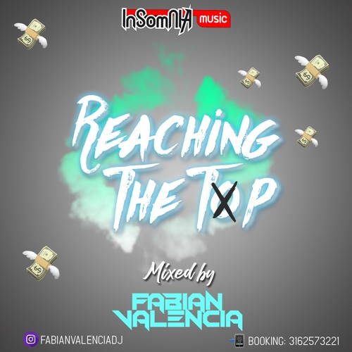 REACHING THE TOP - MIXED BY FABIANVALENCIADJ