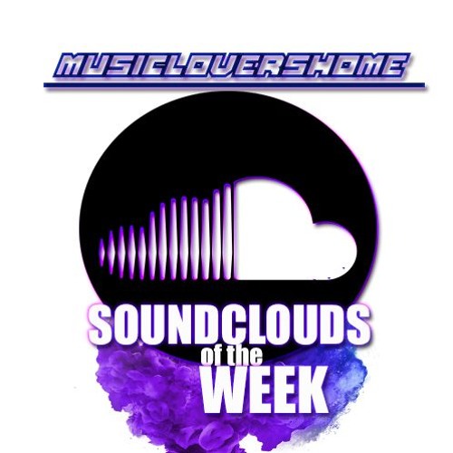 soundclouds of the week #5