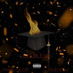 double up ft. 4SideHeem (prod. by petrofsky) [SOUNDCLOUD EXCLUSIVE]