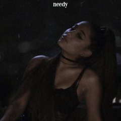 Ariana Grande - needy (All Mine Remix)