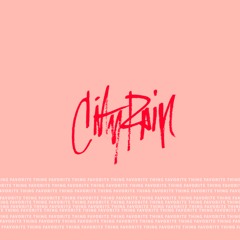 City Rain - Favorite Thing feat. Caitlin Hoffert(out on Spotify/Apple Music June 16)