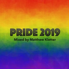 Pride 2019 (Mixed by Matthew Kletter)